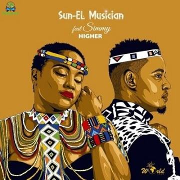 Sun EL Musician - Higher ft Simmy