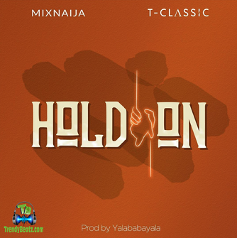 T Classic - Hold On