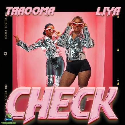 Taaooma - Check ft Liya