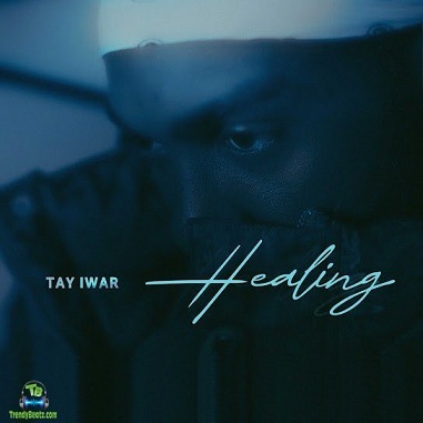 Tay Iwar - Healing