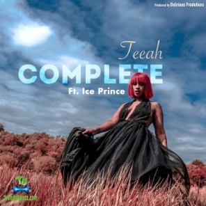 Teeah - Complete (Remix) ft Ice Prince
