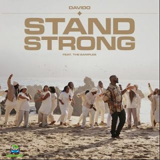 The Samples - Stand Strong ft Davido