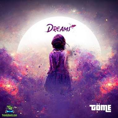 Tome - Dreams