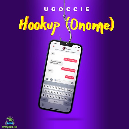 Ugoccie - Hookup (Onome)