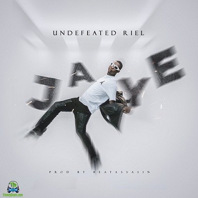 Undefeated Riel - Jaye