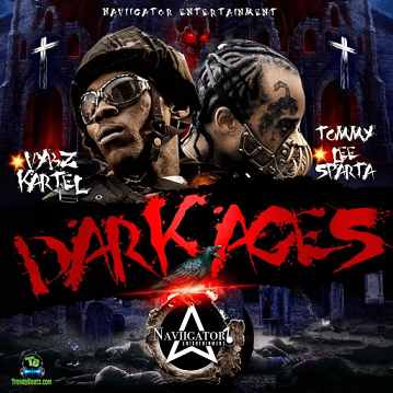 Vybz Kartel - Dark Ages ft Tommy Lee Sparta
