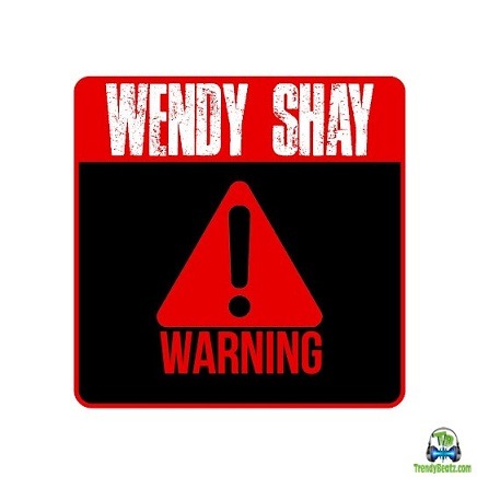 Wendy Shay - Warning