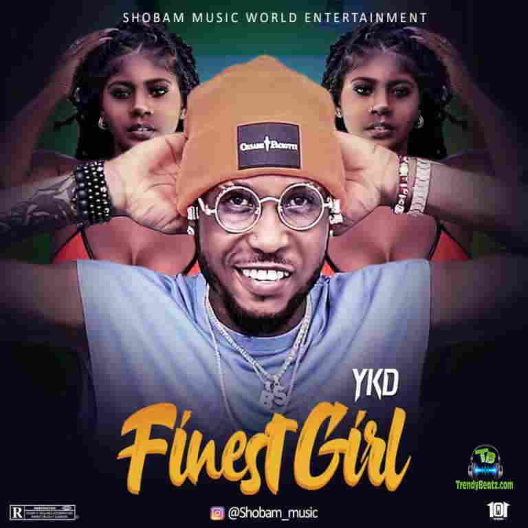 YKD - Finest Girl