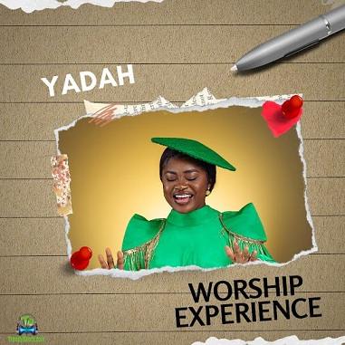 Yadah - Worship Experience (Live)