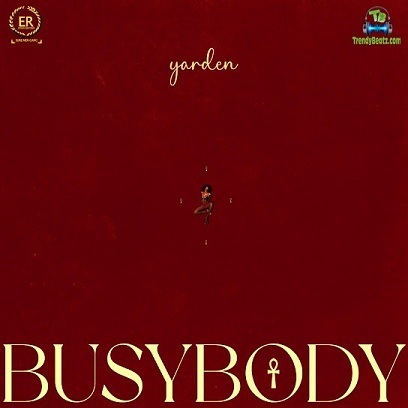 Yarden - Busy Body