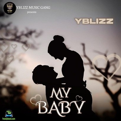Yblizz - My Baby