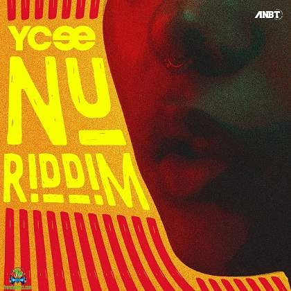 Ycee - Nu Riddim