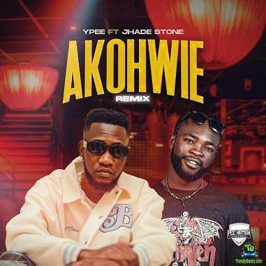 Ypee - Akohwie (Remix) ft Jhade Stone