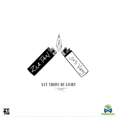Zlatan - Let There Be Light ft Seyi Vibez