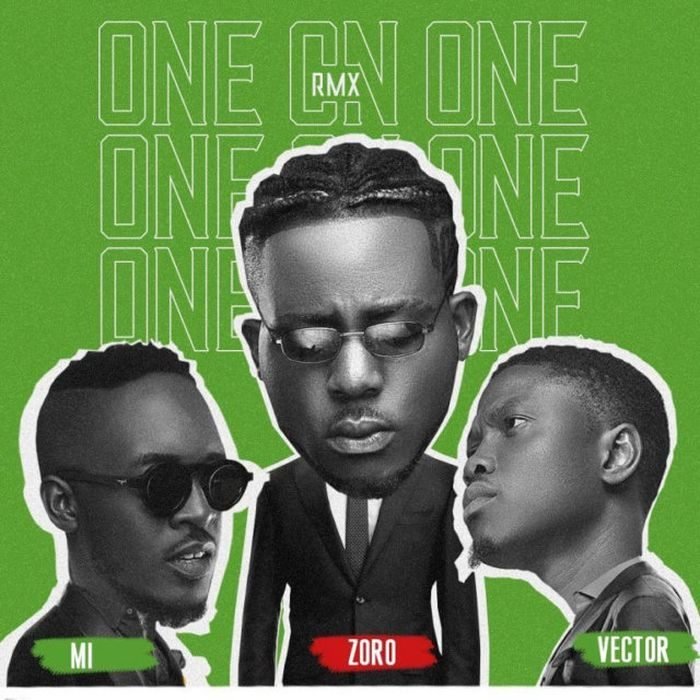 Zoro - One On One Remix ft MI Abaga & Vector