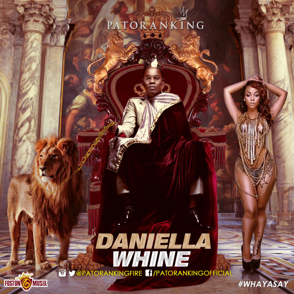 Patoranking - Daniella Whine (The Original Single)
