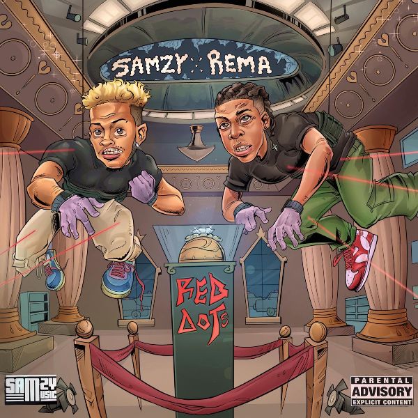 Samzy - Red Dots ft Rema