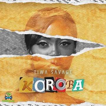 Tiwa Savage - Koroba